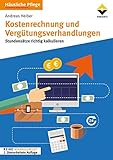 Kostenrechnung und Vergütungsverhandlungen: Stundensätze richtig kalkulieren