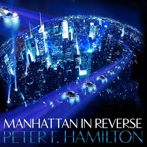 Manhattan in Reverse Audiolibro Por Peter F. Hamilton arte de portada