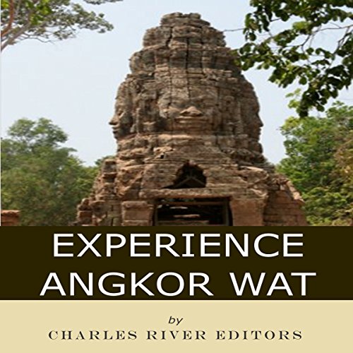 Experience Angkor Wat by Charles River Editors episode artwork