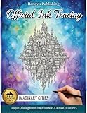 Ink tracing coloring book: 45 Fantasy Cityscapes in Ink Tracing Style — A Monochrome Reverse Coloring Book for Adults to Relax, Relieve Stress, and Enjoy Quick 20-Minute Creative Breaks