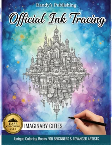 Ink tracing coloring book: 45 Fantasy Cityscapes in Ink Tracing Style — A Monochrome Reverse Coloring Book for Adults to Relax, Relieve Stress, and Enjoy Quick 20-Minute Creative Breaks