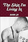 The Skin I'm Living In