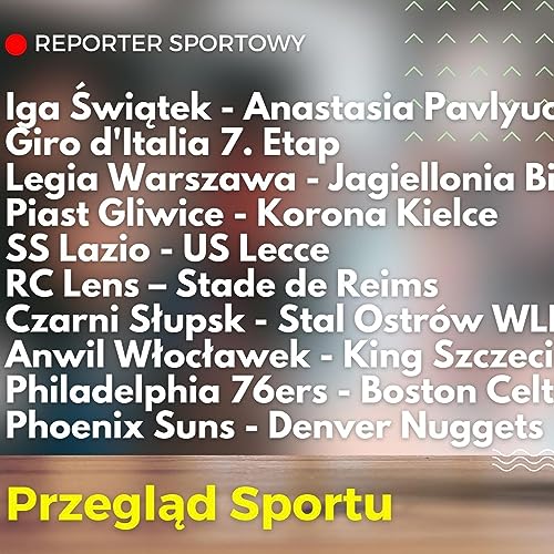 『Przegląd Sportu | Piątek 12/5/23 - Relacje i wiadomości sportowe, wyniki, zapowiedzi, ciekawostki.』のカバーアート