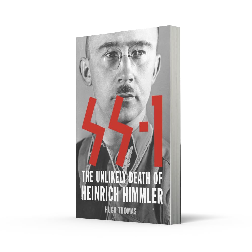 SS 1: The Unlikely Death of Heinrich Himmler