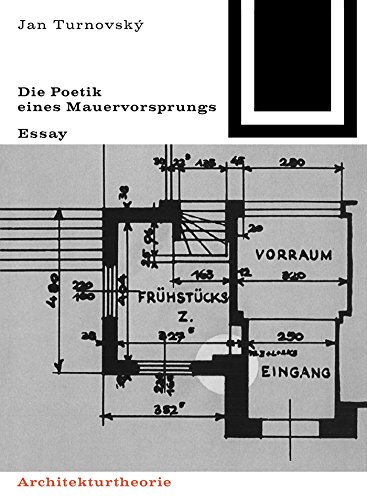 Die Poetik eines Mauervorsprungs livre architecture Bauwelt Fundamente 77