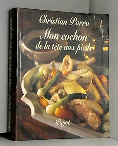 Mon cochon de la tête aux pieds