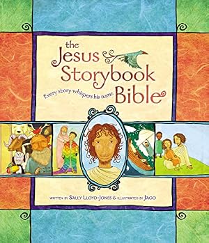 The Jesus Storybook Bible: Every Story Whispers His Name Book Cover: The Jesus Storybook Bible: Every Story Whispers His Name