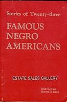 Stories of Twenty-Three Famous Negro Americans 0811438317 Book Cover