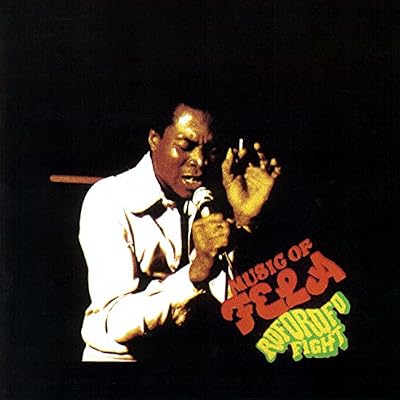 Roforofo Fight: Music Of Fela