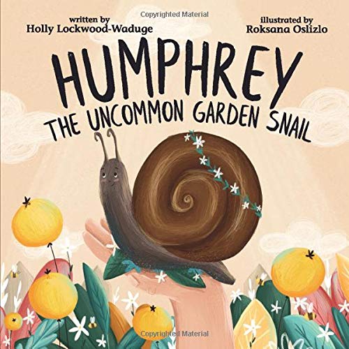 Humphrey the Uncommon Garden Snail