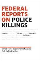 Algopix Similar Product 6 - Federal Reports on Police Killings