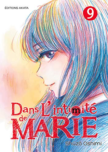 Dans l'intimité de Marie - tome 9 (09)