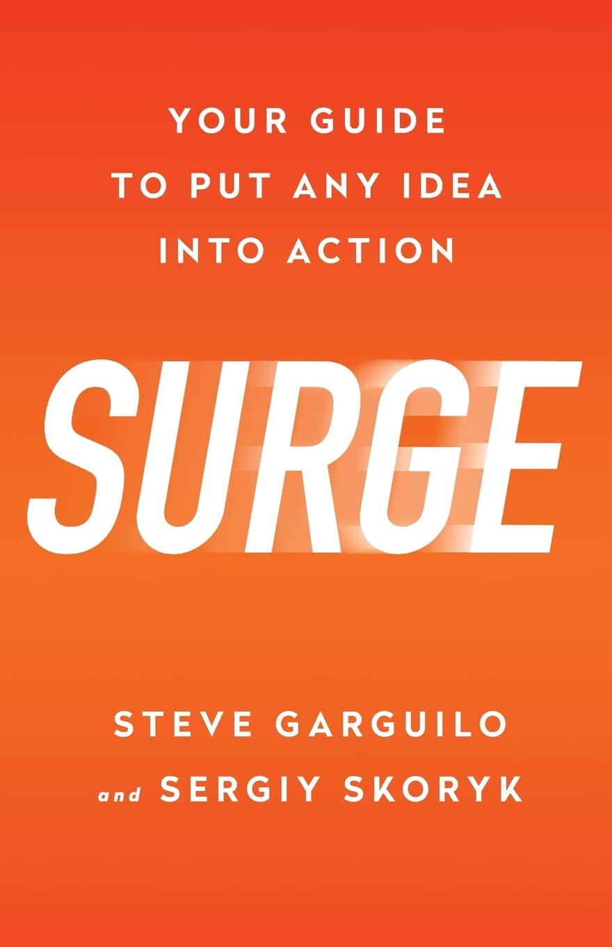 Surge: Your Guide To Put Any Idea Into Action
