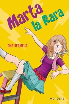 Marta La Rara/ Weird Martha (Chicas) - Book #1 of the Marta Ortiz