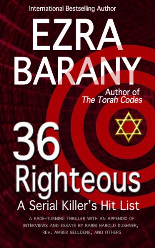 36 Righteous: A Serial Killer's Hit List (The Torah Codes Book 2)