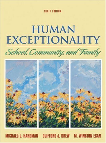 Human Exceptionality: School, Community and Family: Student Text