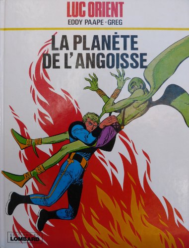 Luc orient, la planete de l'angoisse Luc orient, la planete de l'angoisse