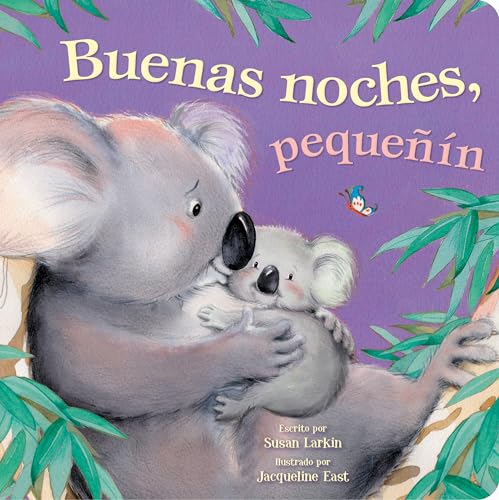Image of Buenas Noches, Pequeñín (Good Night, Little One) (Spanish Edition) – Di Buenas Noches con Familias de Animales, para Mayores de 0 Años (Say Goodnight ... Families, for Ages 0+) (Tender Moments)