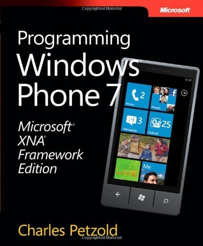 Microsoft XNA Framework Edition: Programming Windows Phone 7 (Developer Reference) 1st edition