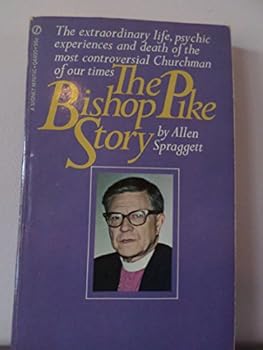 Paperback The Bishop Pike Story (A Signet mystic) Book