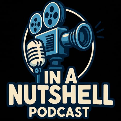 In A Nutshell Podcast Podcast Por Ryan Morrill and Daniel Escarra arte de portada