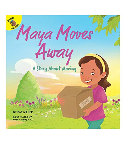 Ready Readers Miller Rourke Educational Media Maya Moves Away: A Story About Moving―Children'S Book About Moving And Making New Friends cover