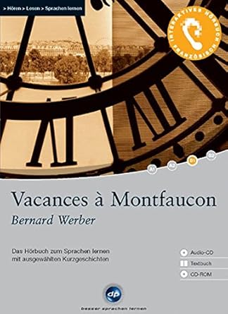 Vacances à Montfaucon - Interaktives Hörbuch Französisch: Das Hörbuch zum Sprachen lernen mit ...
