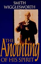 The Anointing of His Spirit