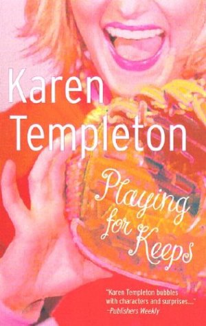 Playing for Keeps