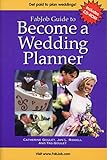 FabJob Guide to Become a Wedding Planner