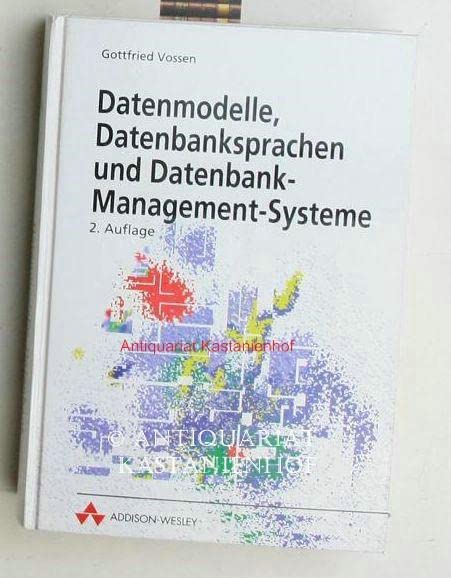 Datenmodelle, Datenbanksprachen und Datenbank-Management-Systeme