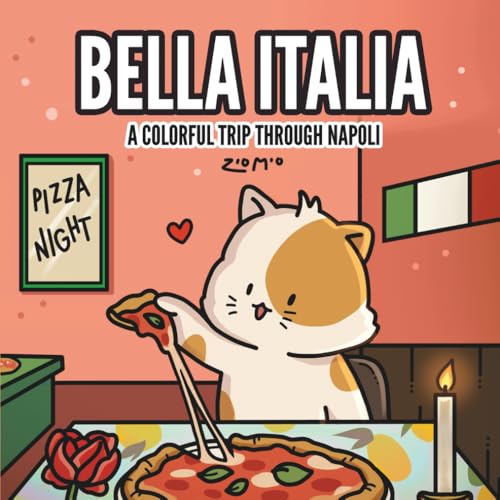 Bella Italia - A Colorful Trip Through Napoli: Cute and Cozy Coloring Book for Kids, Teens and Adults, featuring adorable bold and easy animal characters in Italy