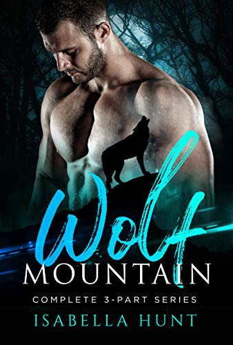 Wolf Mountain: A Paranormal Romance Trilogy