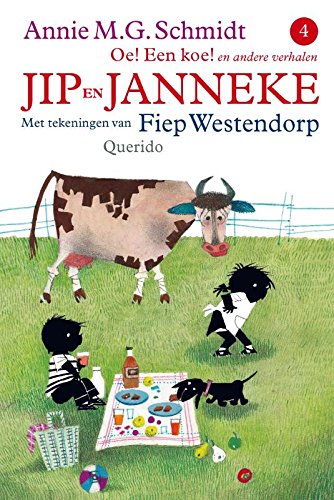 Oe! Een koe! en andere verhalen (Jip en Janneke... [Dutch] 9045102196 Book Cover