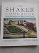 The Shaker Cookbook: Recipes and Lore From the Valley of God's Pleasure