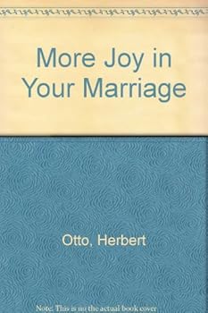 Hardcover More joy in your marriage: Developing your marriage potential, Book