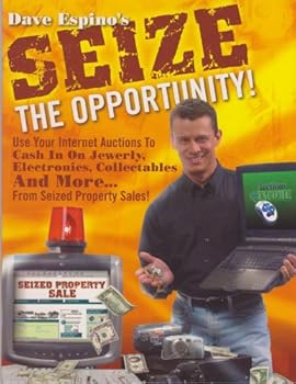 Paperback Dave Espino's Seize the Opportunity (Cash In From Seized Property Sales) Book