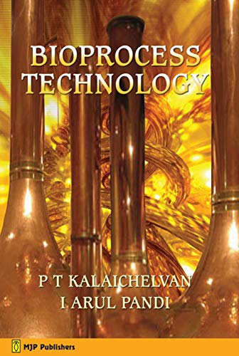 Bioprocess Technology (English Edition)