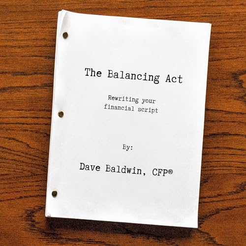 Amazon.com: The Balancing Act: Rewriting Your Financial Script (Audible ...