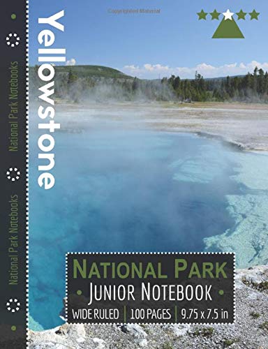 Télécharger Yellowstone National Park Junior Notebook: Wide Ruled Adventure Notebook for Kids and Junior Rangers Francais PDF