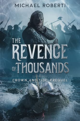 The Revenge of Thousands: Crown and Tide Prequel