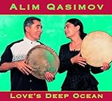  Love\'s Deep Ocean by Alim Qasimov (2000-01-11)