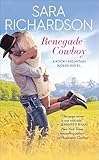 Renegade Cowboy (Rocky Mountain Riders Book 3)