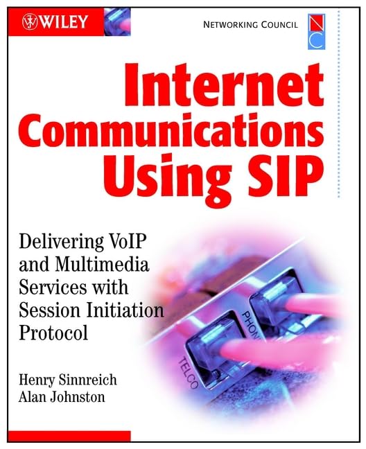 Internet Communications Using SIP