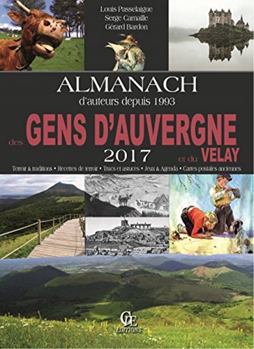 Télécharger Almanach des gens d'Auvergne 2017 PDF