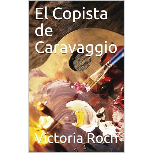 El Copista de Caravaggio Audiolibro Por Victoria Roch arte de portada
