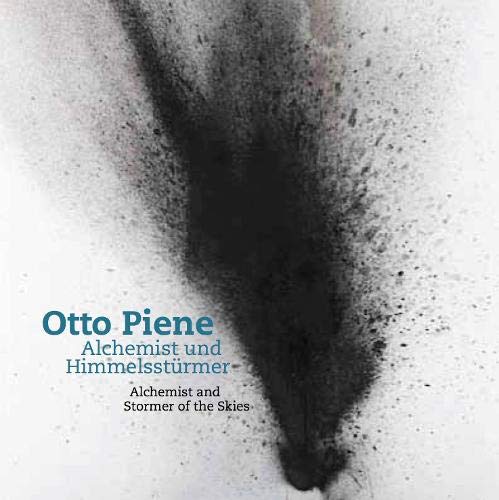 Télécharger Otto Piene: Alchemist und Himmelssturmer / Alchemist and Stormer of the Skies Livre PDF Gratuit