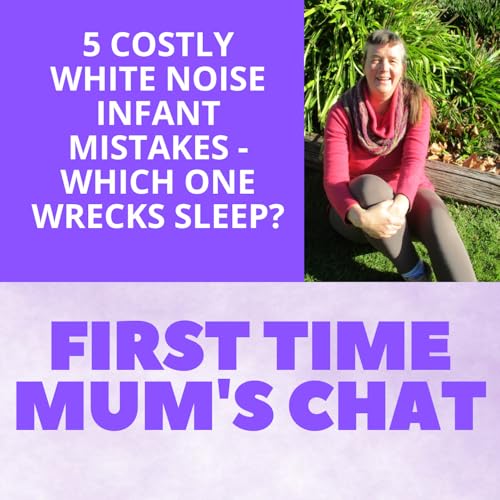 『5 Costly White Noise Infant Mistakes — Which One Wrecks Sleep?』のカバーアート