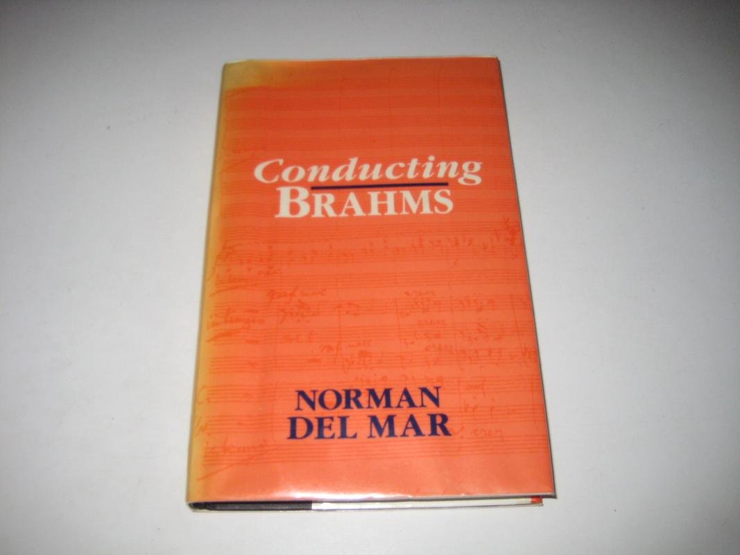 Conducting Brahms livre direction orchestre symphonie
