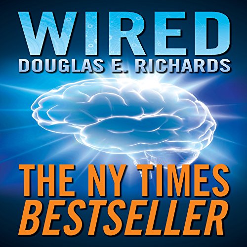 WIRED (Audible Audio Edition) Douglas E. Richards, Peter Berkrot